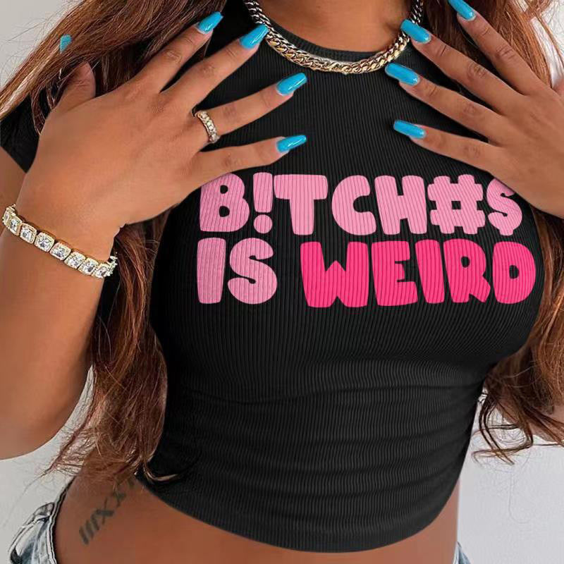 B!tch#$ Is Weird Top (Black)